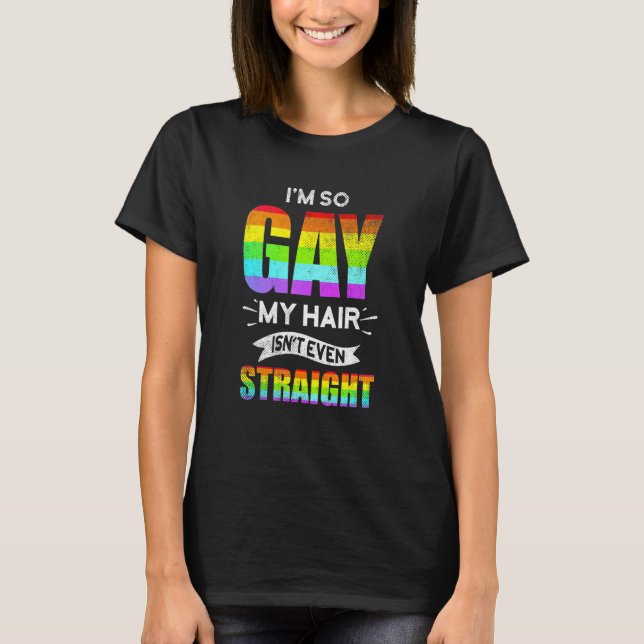 Camiseta Lgbt Pride Mês Piadas Arco-Íris Eu Sou Tão Gay Lés (Frente)