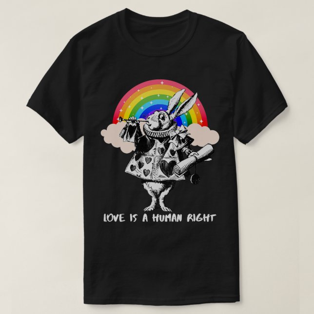 Camiseta LGBTQ Alice-In-Wonderland White Rabbit Love Is A H (Frente do Design)