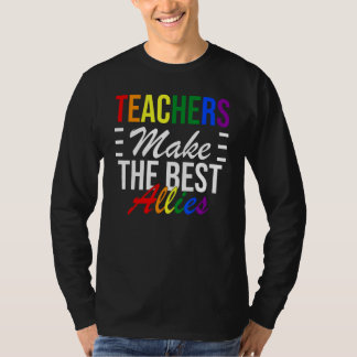 Camiseta LGBTQ Ally  for teachers Teachers Make The Best Al