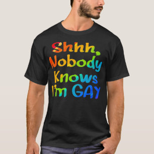 Camiseta LGBTQ igualdade lésbica bissexual Shh ninguém sabe