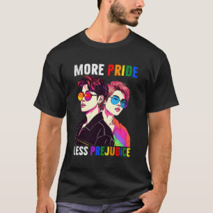 Camiseta Lgbtq Mais Orgulho Menos Orgulho De Preconceito Mê