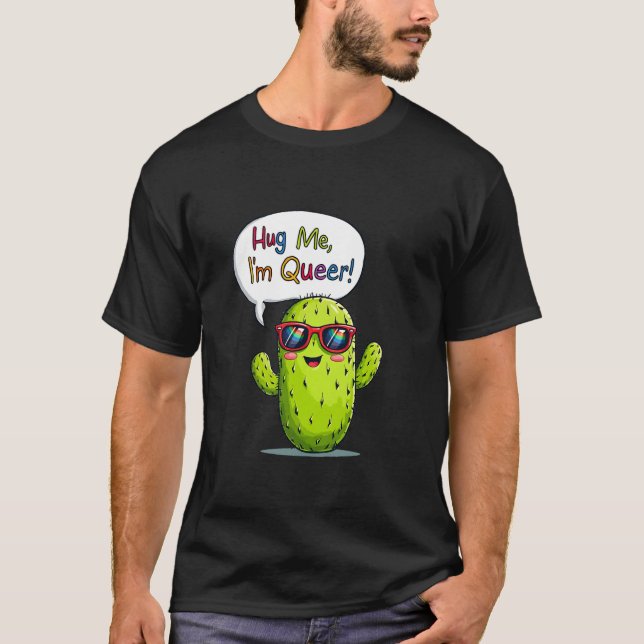 Camiseta LGBTQ me abraçar Eu sou estranho (Frente)