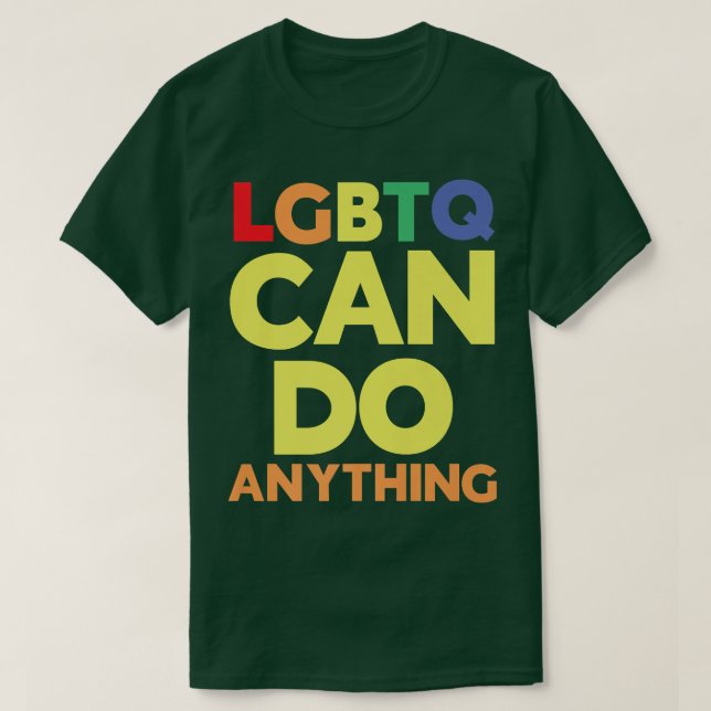 Camiseta LGBTQ pode fazer qualquer coisa para igualdade de  (Frente do Design)