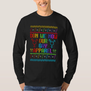 Camiseta Lgbtq Suor De Natal Feio Don We Now Our Gay Ap