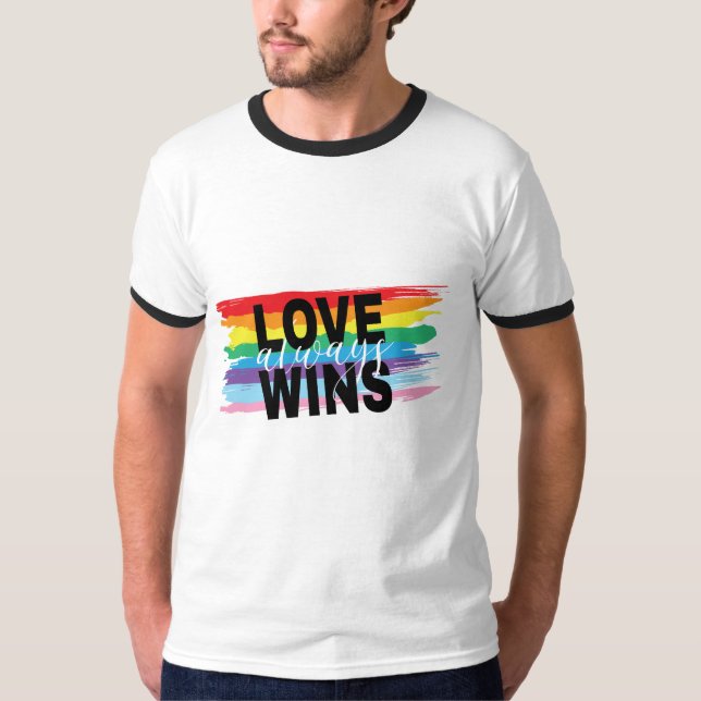 Camiseta LGBTQIA Love Sempre ganha Orgulho Arco-Íris Legal (Frente)