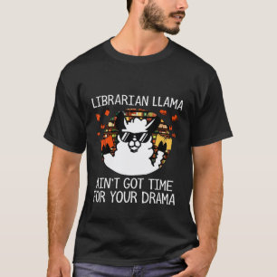Camiseta Lhama Bibliotecária Não Tem Tempo para o Seu Drama