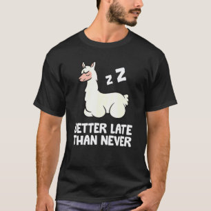Camiseta Lhama Melhor Tarde do que Nunca