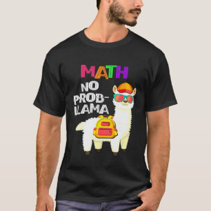 Camiseta Lhama Sem Problema de Matemática Primeiro Dia de E