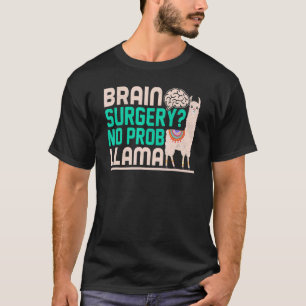 Camiseta Lhama Sobrevivente de Cirurgia Cerebral Sem Prob