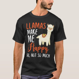 Camiseta Lhamas Me Faz Feliz, Não Tanto