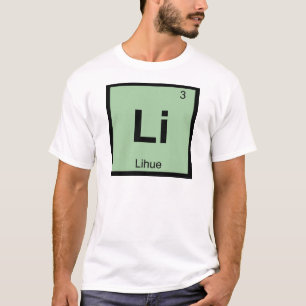 Camiseta Li - Lihue Havaí Tabela Periódica