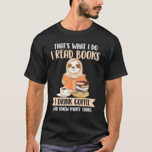 Camiseta Li Livros Bebendo Café E Sei Muitas Coisas