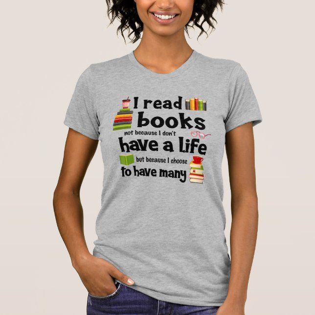 Camiseta Li Livros Porque Lidero Muitas Vidas (Frente)