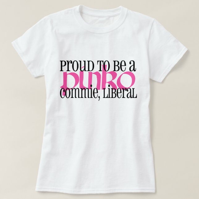Camiseta Liberal orgulhoso do Commie do Pinko (Frente do Design)