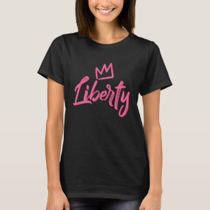 Camiseta Liberdade a Rainha Coroa Rosa para as Mulheres Cha