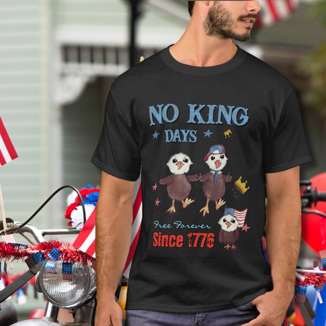 Camiseta Liberdade Americana "No King Days" Liberta para Se (American Liberty "No King Days" Free Forever T-Shirt)