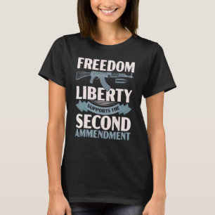 Camiseta Liberdade Apoia A Segunda Arma De Alteração