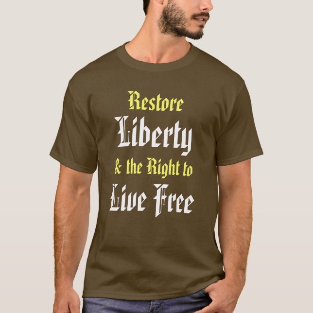 Camiseta Liberdade da restauração & o direito viver livre (Frente)