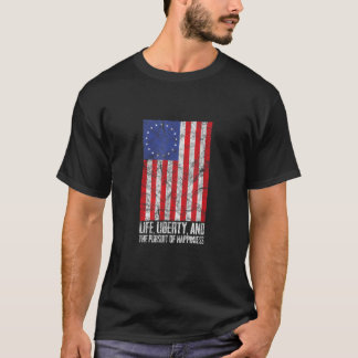 Camiseta Liberdade da vida A busca da felicidade Betsy Ross