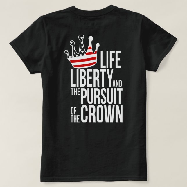 Camiseta Liberdade da VIDA e a perseguição da coroa (Verso do Design)