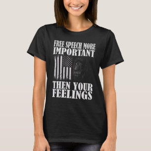 Camiseta Liberdade de expressão mais importante do que seus