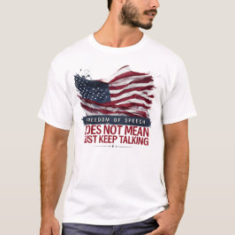 Camiseta Liberdade de expressão não significa apenas contin