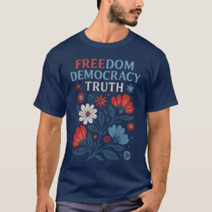 Camiseta Liberdade, Democracia, Verdade - Patriótico Valor 