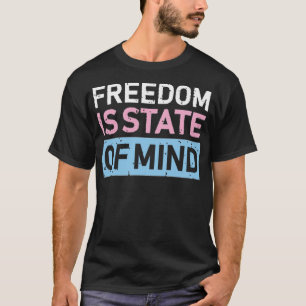 Camiseta Liberdade é estado de espírito