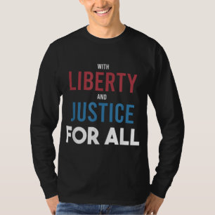 Camiseta Liberdade e Justiça para todos - Patriótico Igual
