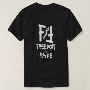 Camiseta Liberdade é uma Farsa