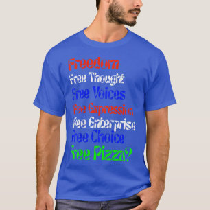 Camiseta Liberdade Engraçada Pizza Novelty T-Shirt