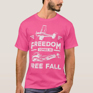 Camiseta Liberdade entra no paraquedismo gratuito