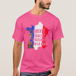 Camiseta Liberdade Igualdade Fraternidade Dia da Bastilha F