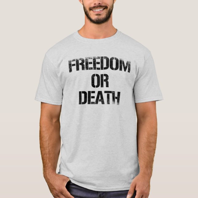 Camiseta Liberdade ou morte (Frente)
