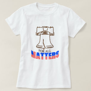 Camiseta Liberdade para todos os assuntos T-Shirt