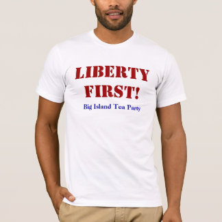 CAMISETA LIBERDADE PRIMEIRAMENTE!