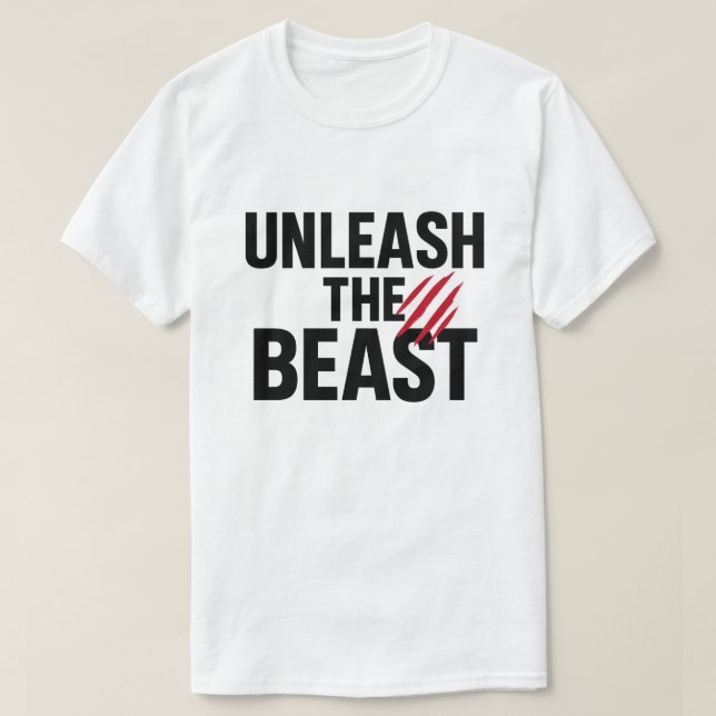 Camiseta Libere a motivação feroz da besta (Frente do Design)