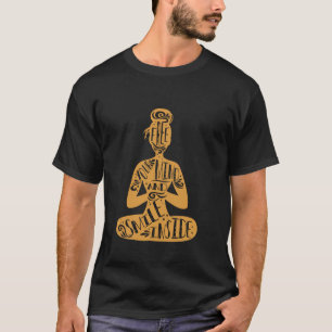 Camiseta Libere Sua Mente E Sorria Por Dentro Meditação Yog