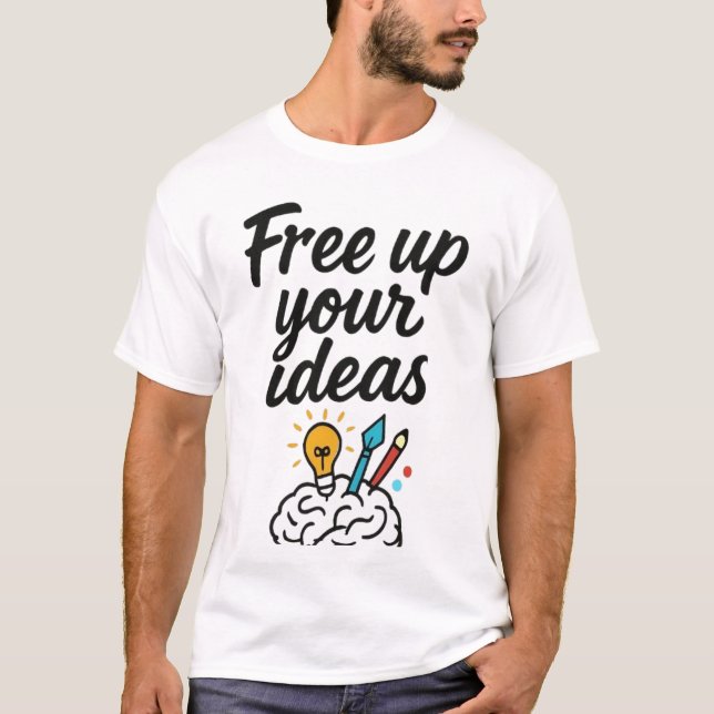Camiseta Libere suas ideias - Libere o Teto da Criatividade (Frente)