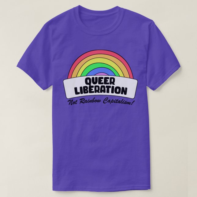 Camiseta Libertação Queer Não Capitalismo Arco-Íris (Frente do Design)