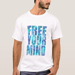 CAMISETA LIBERTE A SUA MENTE