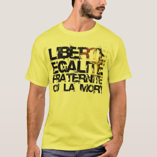 Camiseta Liberte Egalite Fraternite: Revolução Francesa