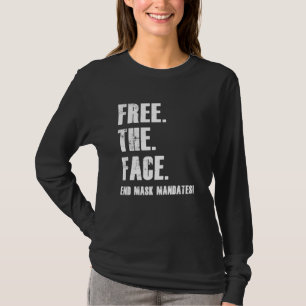 Camiseta Liberte Os Mandatos Da Máscara Da Face