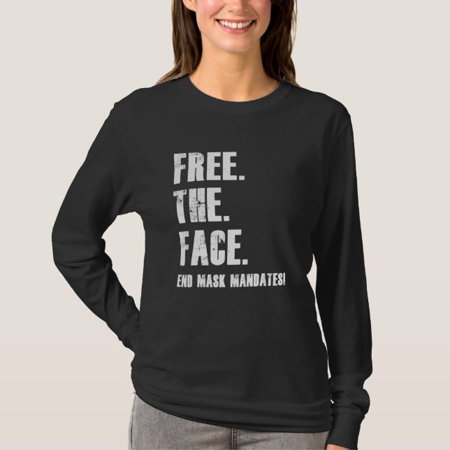 Camiseta Liberte Os Mandatos Da Máscara Da Face (Frente)