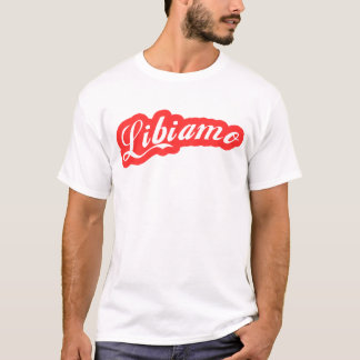 Camiseta "Libiamo "