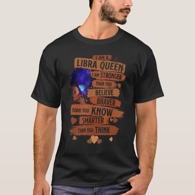 Camiseta Libra Rainha Eu Sou Mais Forte Aniversário Para Mu (Frente)