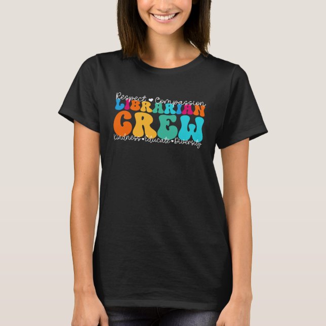 Camiseta Librarian Crew Appreciation Week Back to School (Frente)