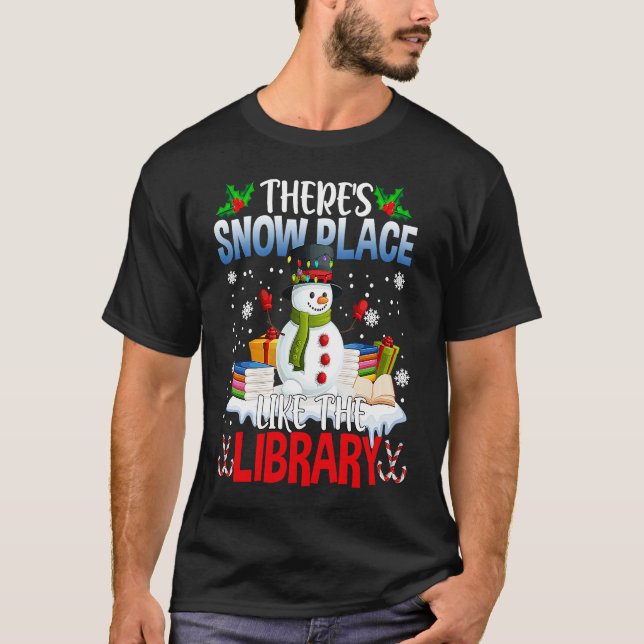 Camiseta Librarian There's Snow Place Like The Library Chri (Frente)