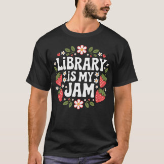 Camiseta Library Is My Jam Funny Librarian Book Lover Straw