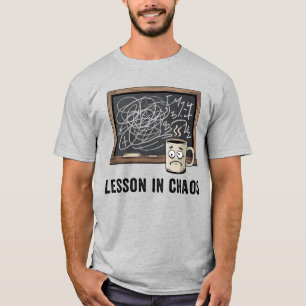Camiseta Lição no Caos   Humor Divertido de Professor  